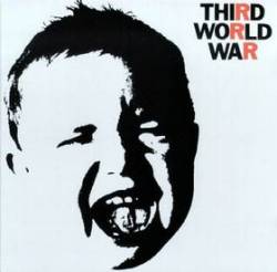 Third World War : Third World War